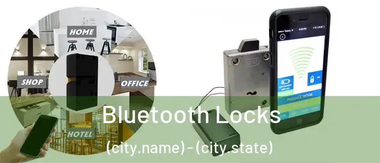  Bluetooth Locks (city.name) - (city.state)
